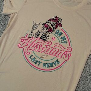 Graphic Tee On My Husbands Last Nerve size medium New short sleeve comfy